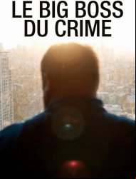 Le big boss du crime SAISON 1